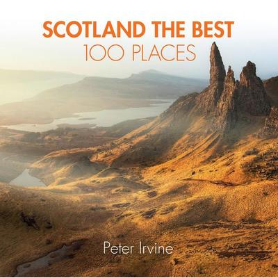 Scotland The Best 100 Places, Taschenbuch von Collins Books,Peter Irvine, Collins ELT, 978-0-00-818368-4