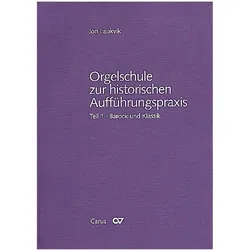 Orgelschule zur historischen Aufführungspraxis 01, Fachbücher von Jon Laukvik