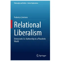 Relational Liberalism, Fachbücher von Federica Liveriero