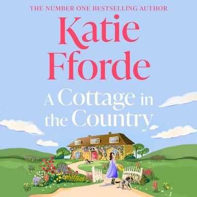 A Cottage in the Country - Katie Fforde, Audio, 9781526690654