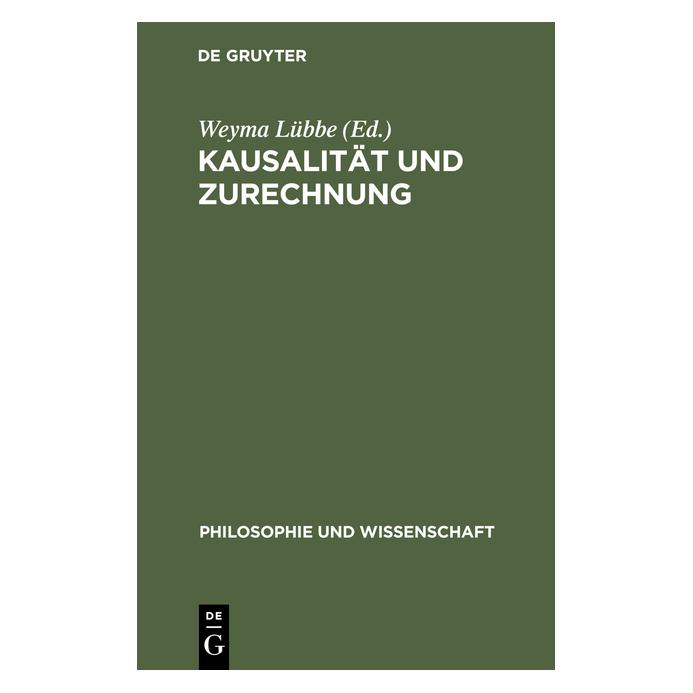 De Gruyter Kausalit?und Zurechnung (Deutsch, Softcover) (9273595)