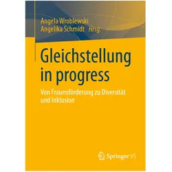 Gleichstellung in progress, Fachbücher von Angelika Schmidt, Angela Wroblewski