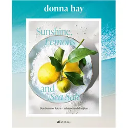 Sunshine, Lemons and Sea Salt, Ratgeber von Donna Hay