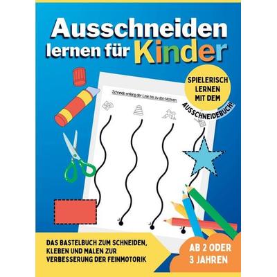 Ausschneiden lernen für Kinder ab 2 oder 3 Jahren, Taschenbuch von Bastelfreunde Ahoi, RPU Verlag, 978-3-910272-39-2