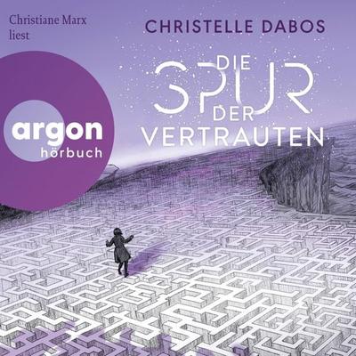 Die Spur der Vertrauten - Christelle Dabos, Audio, 9783732483518
