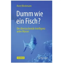 Dumm wie ein Fisch?, Fachbücher von Horst Bleckmann