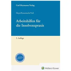 Arbeitshilfen für Insolvenzsachbearbeiter, Fachbücher von Frank Kreuznacht, Thore Voss, Michaela Heyn