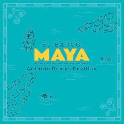 El barco maya - Antonio Ramos Revillas, Audio, 9789178078554