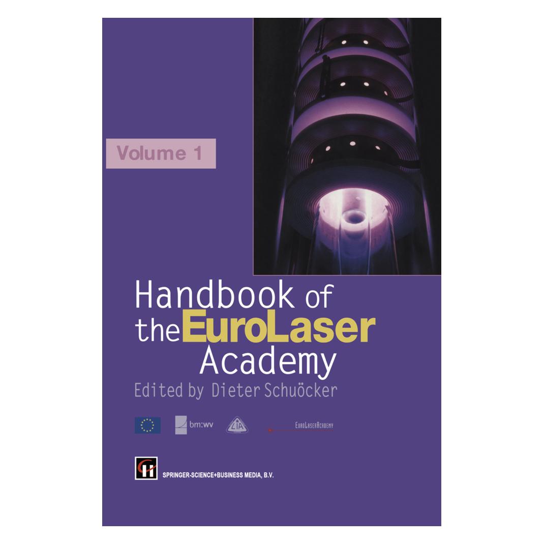 Springer Handbook of the Eurolaser Academy (Englisch, Softcover, D. Schuocker) (9684727)