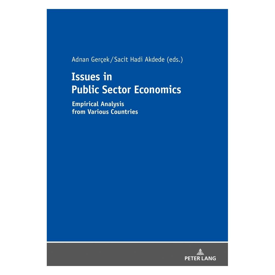 Peter Lang Issues in Public Sector Economics (Englisch, Softcover, Adnan Gerçek, Sacit Akdede) (56021075)