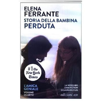 Ferrante, E: Storia della bambina perduta. L'amica geniale, Taschenbuch von Elena Ferrante, E/o, 978-88--6632551-2