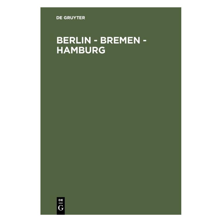 De Gruyter Berlin - Bremen - Hamburg (Deutsch, Hardcover) (71867404)