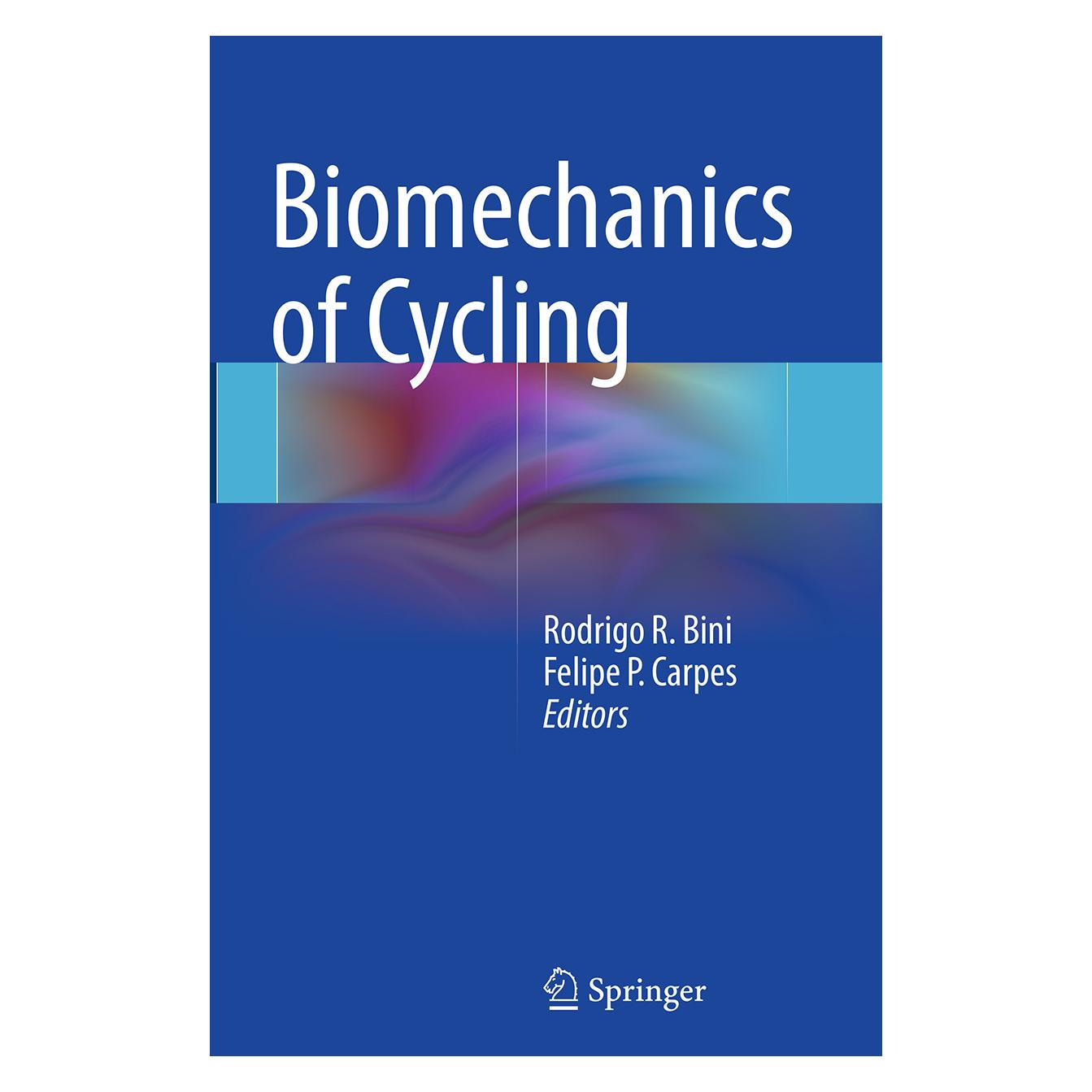 Springer Biomechanics of Cycling (Englisch, Hardcover, Felipe P. Carpes, Rodrigo R. Bini) (55842796)