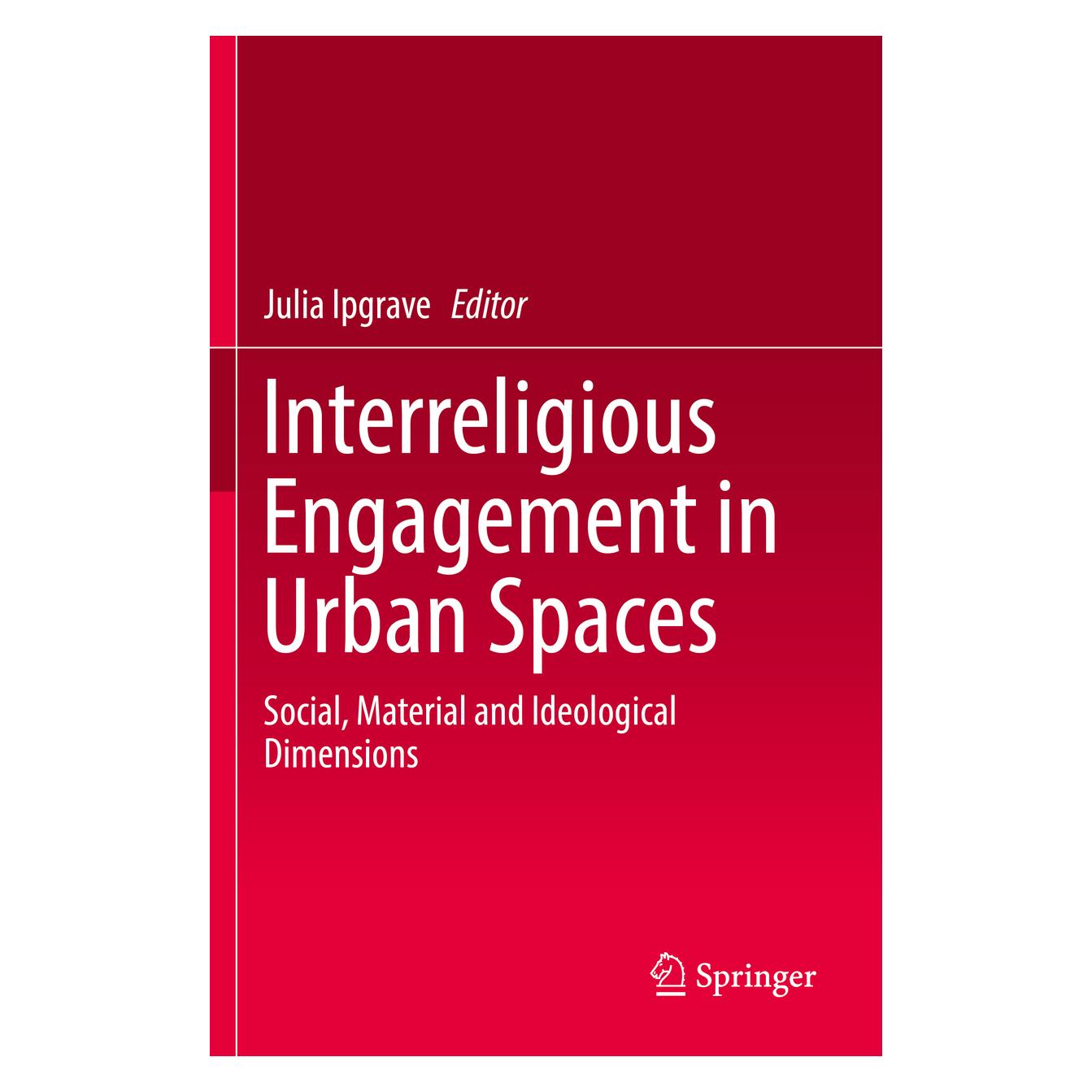 Springer Interreligious Engagement in Urban Spaces (Englisch, Softcover, Julia Ipgrave) (56157381)