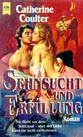Catherine Coulter - Sehnsucht und Erfüllung. - Preis vom 09.10.2026 07:28:09 h