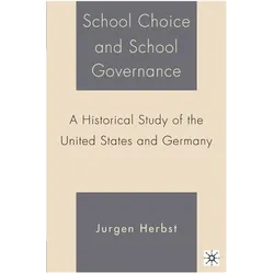 School Choice and School Governance, Fachbücher von J. Herbst