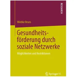 Gesundheitsförderung durch soziale Netzwerke, Fachbücher von Wiebke Bruns