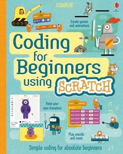 Jonathan Melmoth - Coding for Beginners Using Scratch - Preis vom 16.10.2026 11:41:07 h