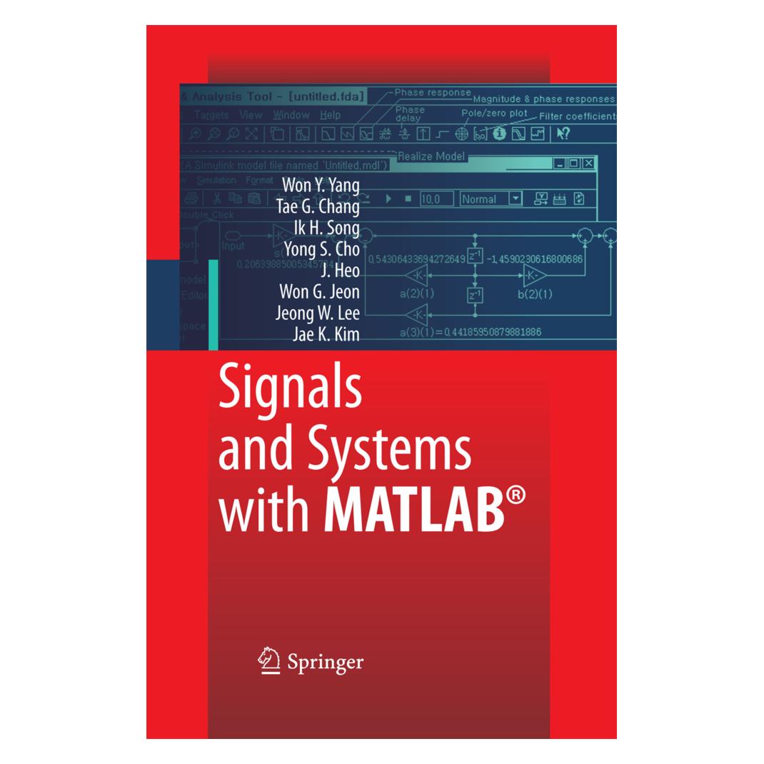 Springer Signals and Systems with MATLAB (Englisch, Softcover, Won Young Yang) (55578986)
