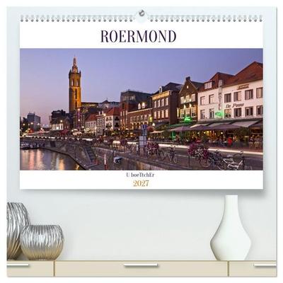ROERMOND (hochwertiger Premium Wandkalender 2027 DIN A2 quer), Kunstdruck in Hochglanz