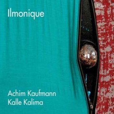 Ilmonique - Achim Kaufmann,Kalle Kalima, CD