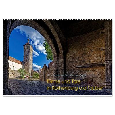 Türme und Tore (Wandkalender 2027 DIN A2 quer), CALVENDO Monatskalender