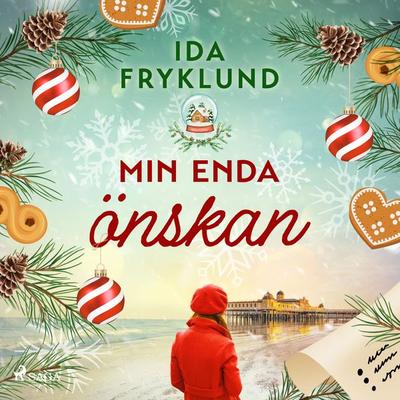 Min enda önskan - Ida Fryklund, Audio, 9788727120157