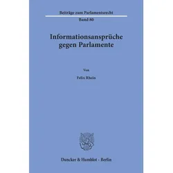 Rhein:Informationsansprüche gegen Parla, Fachbücher von Felix Rhein