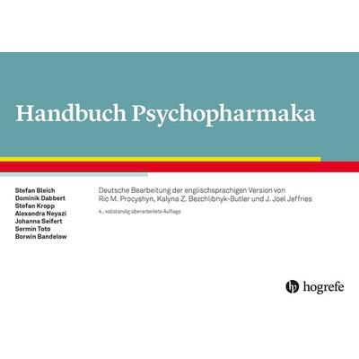 Handbuch Psychopharmaka, Taschenbuch von Stefan Kropp,Borwin Bandelow,Stefan Bleich,Dominik Dabbert,Alexandra Neyazi, Hogrefe Verlag,