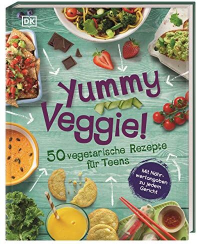 Yummy Veggie!: 50 vegetarische Rezepte für Teens. Mit Nährwertangaben zu jedem Gericht - Preis vom 11.10.2026 03:10:56 h
