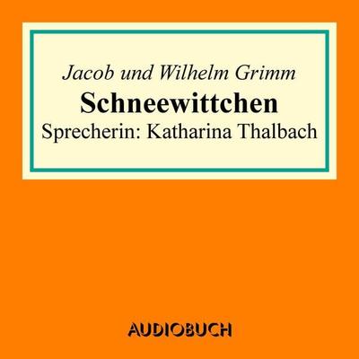 Schneewittchen - Jacob Grimm,Wilhelm Grimm, Audio, 9783899649581