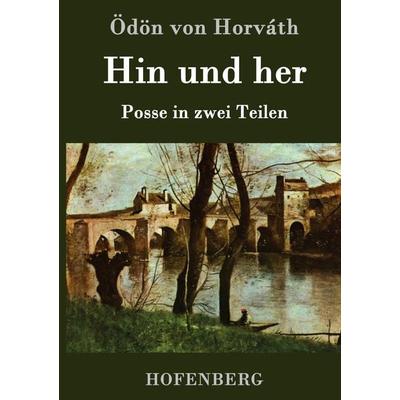 Hin und her, Gebundene Ausgabe von Ödön von Horváth, Hofenberg, 978-3-8430-7835-1