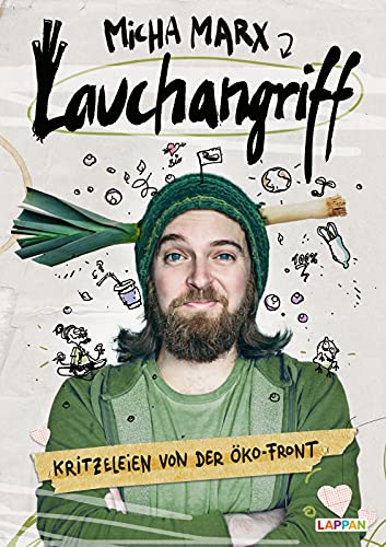 Micha Marx - Lauchangriff: Kritzeleien von der Öko-Front Nachhaltig leben mit Humor. Garantiert vegan und nachhaltig komisch - Preis vom 30.09.2026 09:01:18 h