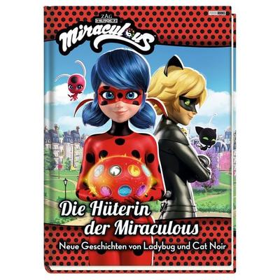 Miraculous: Die Hüterin der Miraculous - Neue Geschichten von Ladybug und Cat Noir, Gebundene Ausgabe von Claudia Weber, Panini, 978-3-8332-4079-9