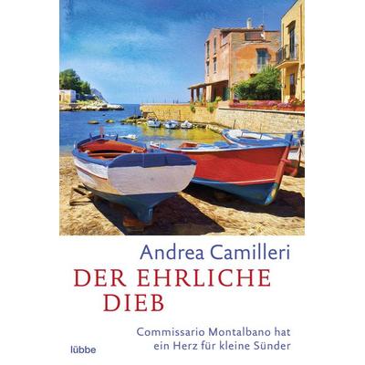 Der ehrliche Dieb, Taschenbuch von Andrea Camilleri, Lübbe