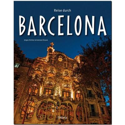 Reise durch Barcelona, Gebundene Ausgabe von Andreas Drouve, Stürtz, 978-3-8003-4231-0