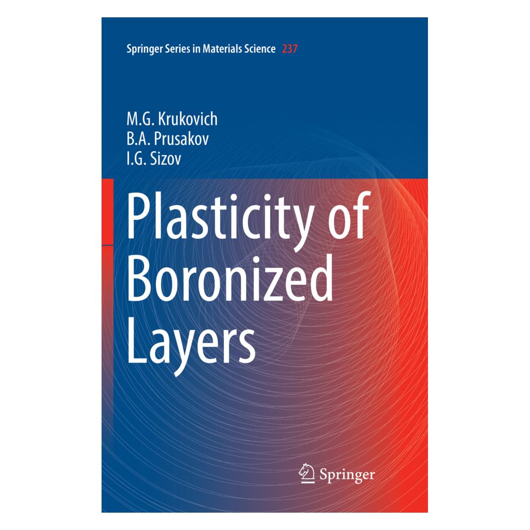 Springer Plasticity of Boronized Layers (Englisch, Softcover, B. A. Prusakov, I. G. Sizov, M. G. Krukovich) (56001525)