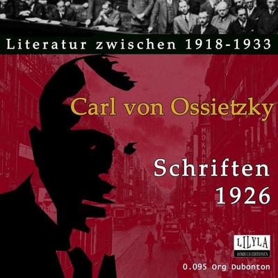 Schriften 1926 - Carl Ossietzky, Audio, 9783969780961