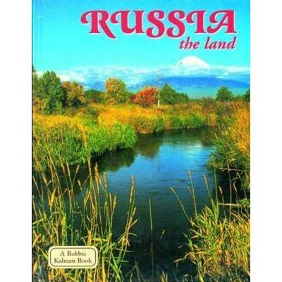 Russia - The Land, Gebundene Ausgabe von Greg Nickles, Crabtree, 978-0-86505-238-3