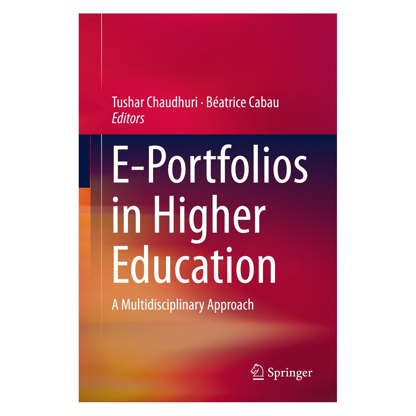 Springer E-Portfolios in Higher Education (Englisch, Hardcover, Béatrice Cabau, Tushar Chaudhuri) (9789811038020)