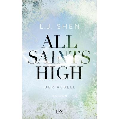 All Saints High - Der Rebell, Taschenbuch von L. J. Shen, LYX, 978-3-7363-1195-4