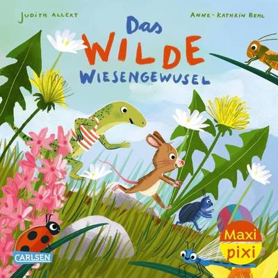 Maxi Pixi 426: Das wilde Wiesengewusel, Taschenbuch von Judith Allert, Carlsen, 978-3-551-03343-7