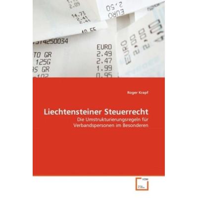 Krapf, R: Liechtensteiner Steuerrecht, Taschenbuch von Roger Krapf, VDM, 978-3-639-30052-9