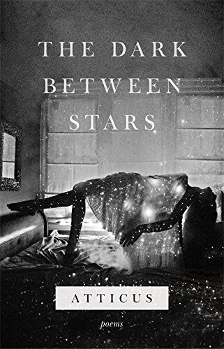 Atticus Poetry - The Dark Between Stars - Preis vom 12.10.2026 11:37:12 h