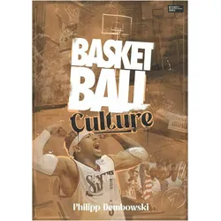 Basketball Culture, Ratgeber von Philipp Dembowski