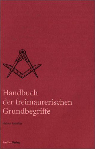 Helmut Reinalter - Handbuch der freimaurerischen Grundbegriffe - Preis vom 30.09.2026 09:01:18 h
