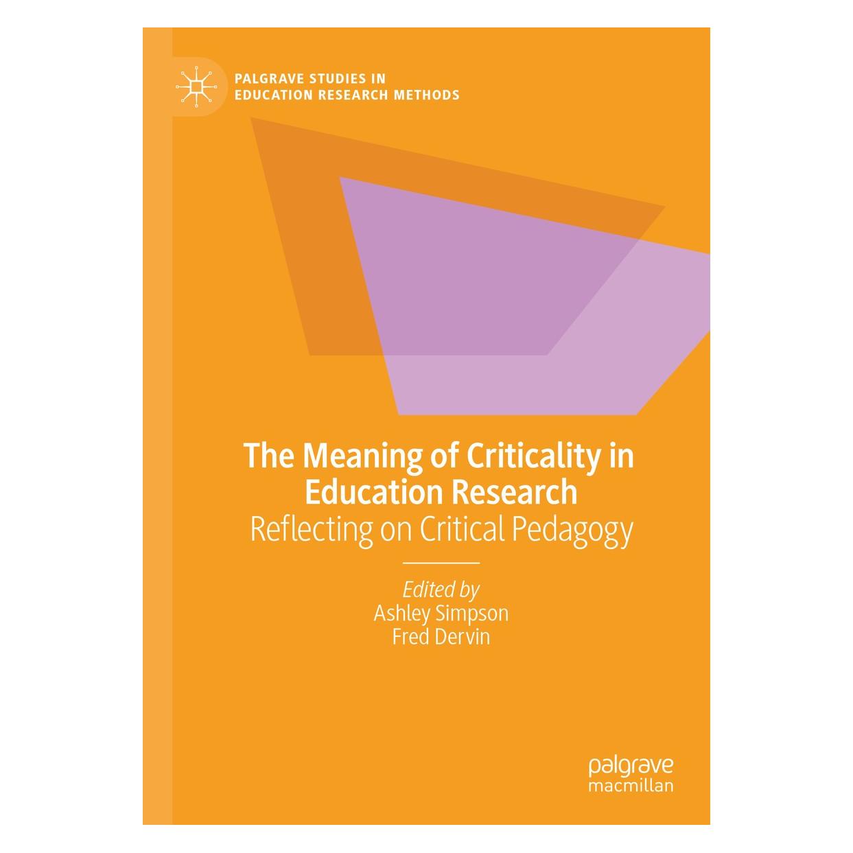 Springer The Meaning of Criticality in Education Research (Englisch, Hardcover, Ashley Simpson, Fred Dervin) (9783030560089)