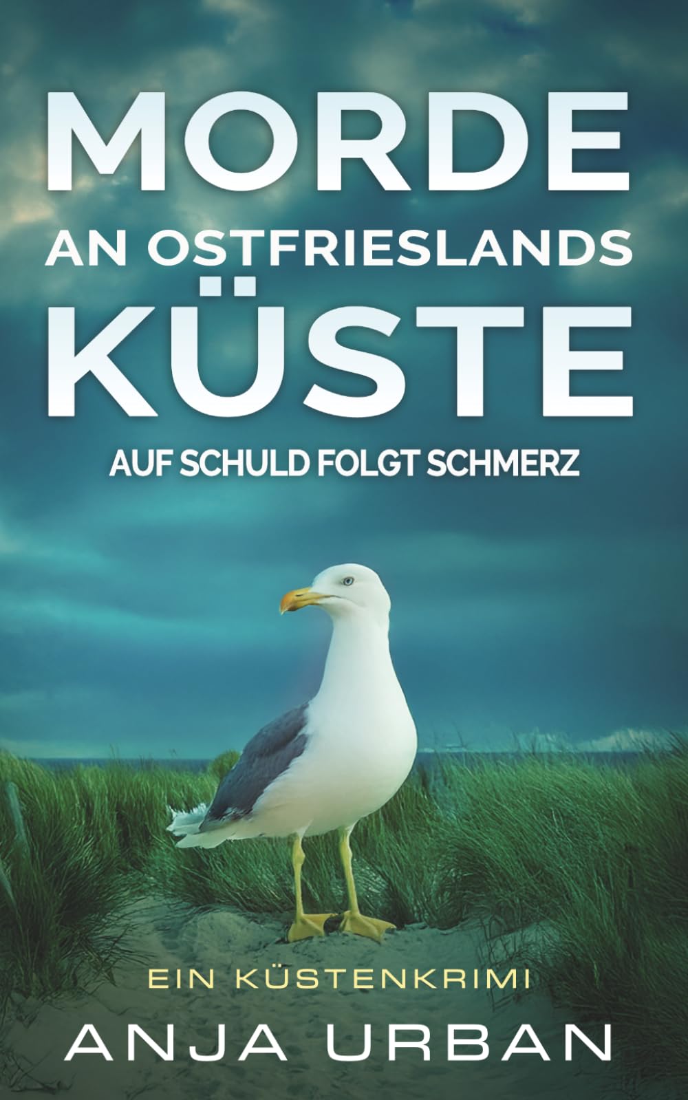 Morde an Ostfrieslands Küste: Auf Schuld folgt Schmerz: Ein Küstenkrimi (Ermittlungen an der Küste, Band 5) - Preis vom 09.10.2026 07:28:09 h