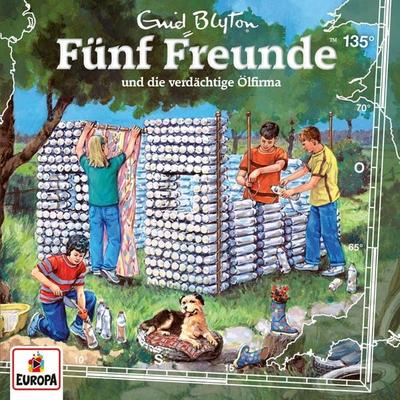 Folge 135: Fünf Freunde und die verdächtige Ölfirma - Enid Blyton,Katrin McClean, Audio, 4064066611071