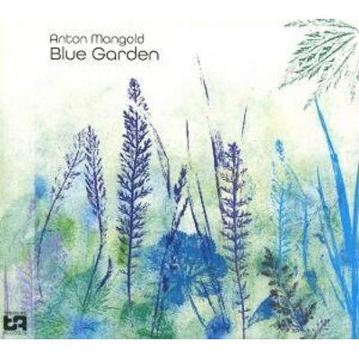 Blue Garden - Anton Mangold, CD